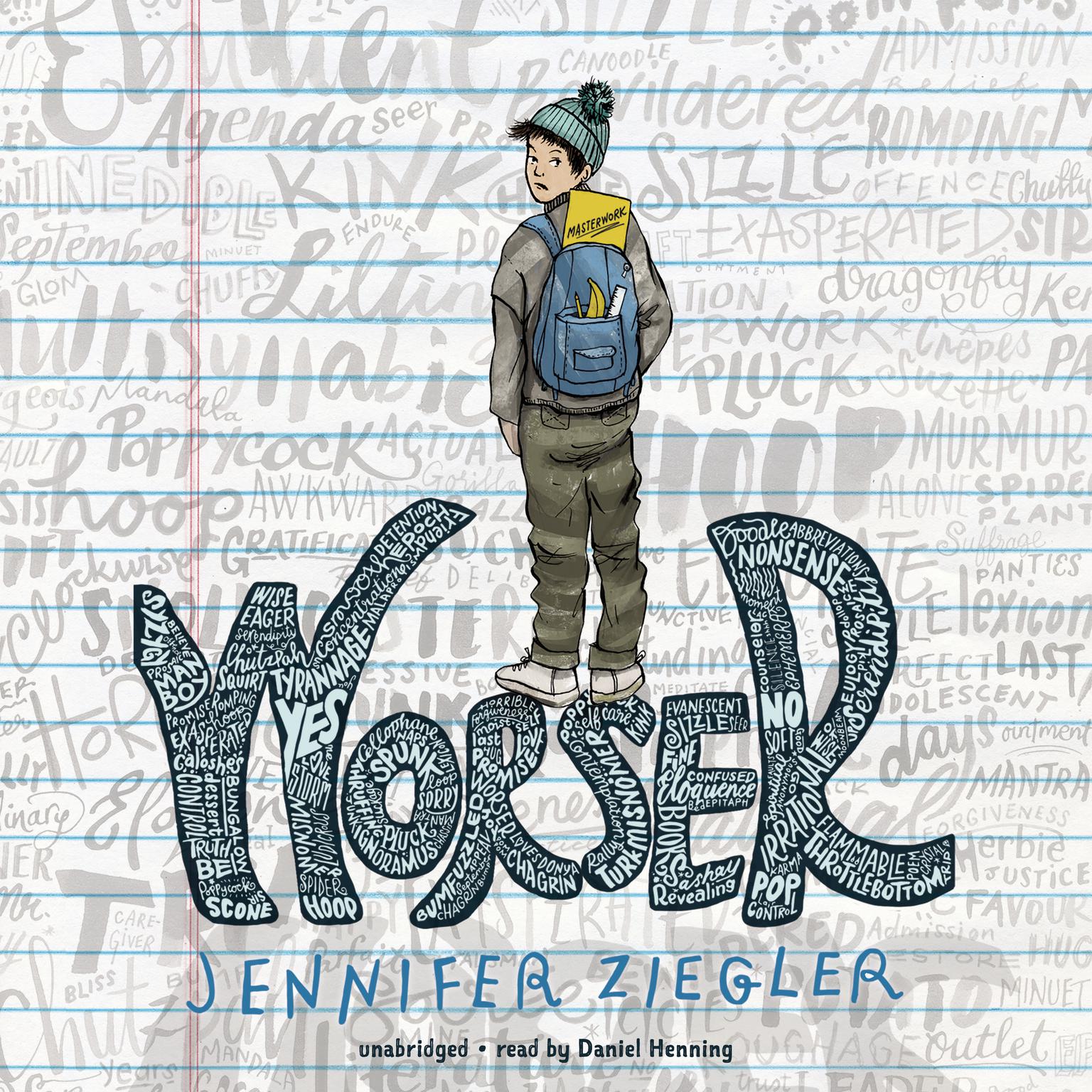 Worser Audiobook, by Jennifer Ziegler