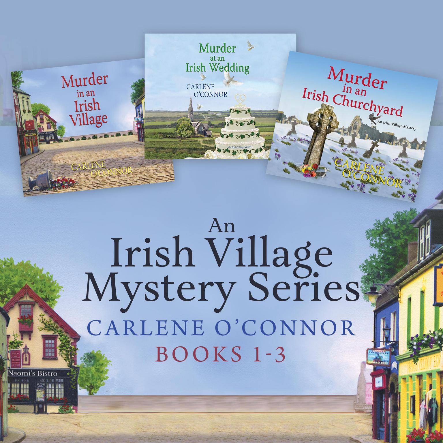 An Irish Village Mystery Bundle, Books 1-3 Audiobook, by Carlene O’Connor