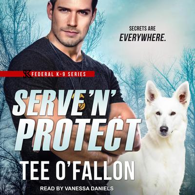Serve ‘N’ Protect Audiobook, by Tee O'Fallon