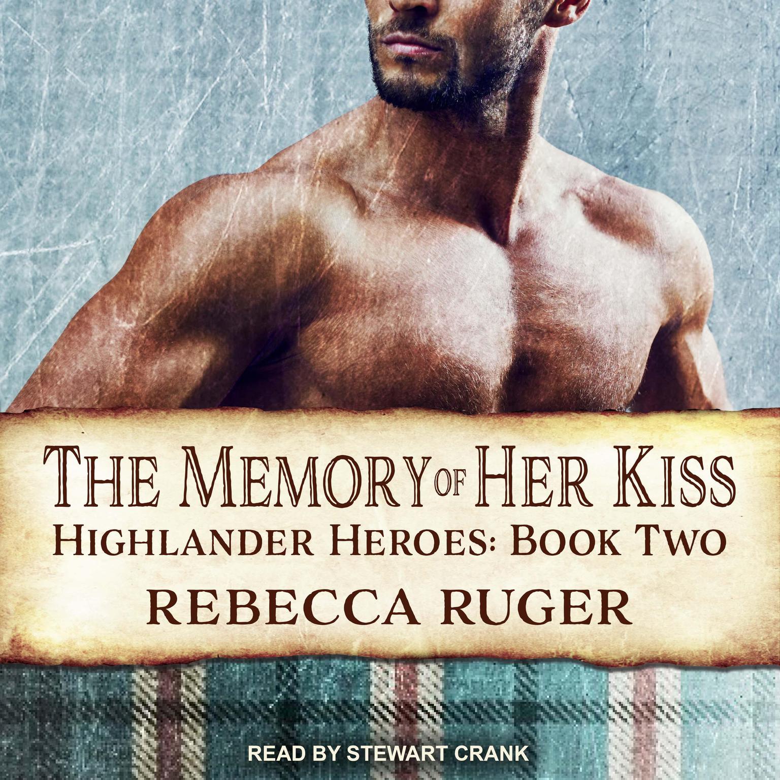The Memory of Her Kiss Audiobook, by Rebecca Ruger