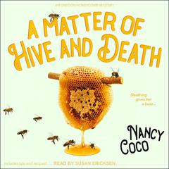 A Matter of Hive and Death Audiobook, by Nancy Coco