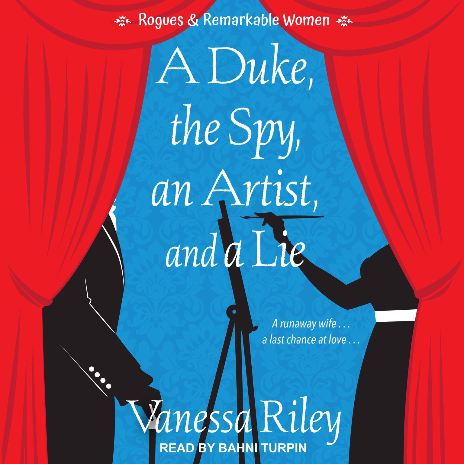 A Duke, the Spy, an Artist, and a Lie Audiobook, by Vanessa Riley