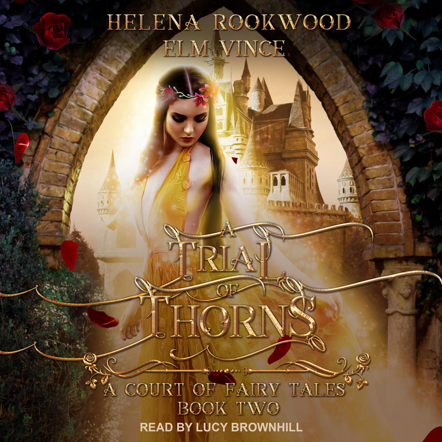 A Trial of Thorns: A Fae Beauty and the Beast Retelling Audiobook, by Elm Vince