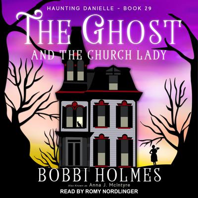 The Ghost and the Church Lady Audiobook, by 