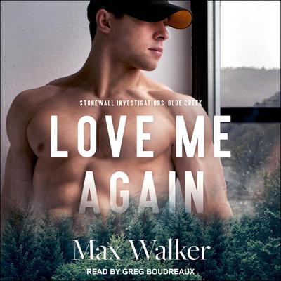 Love Me Again Audiobook, by Max Walker