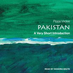Pakistan: A Very Short Introduction Audiobook, by Pippa Virdee