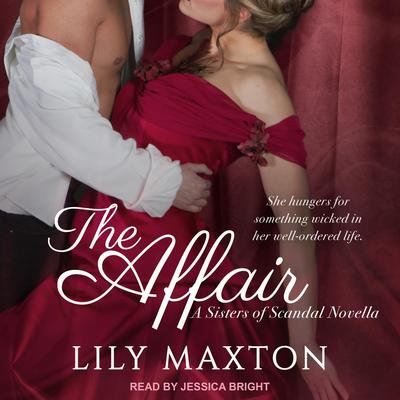 The Affair Audiobook, by Lily Maxton