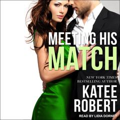 Meeting His Match Audiobook, by 