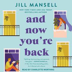 And Now You’re Back Audiobook, by Jill Mansell