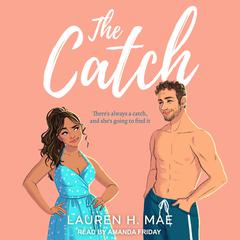 The Catch Audiobook, by Lauren H. Mae