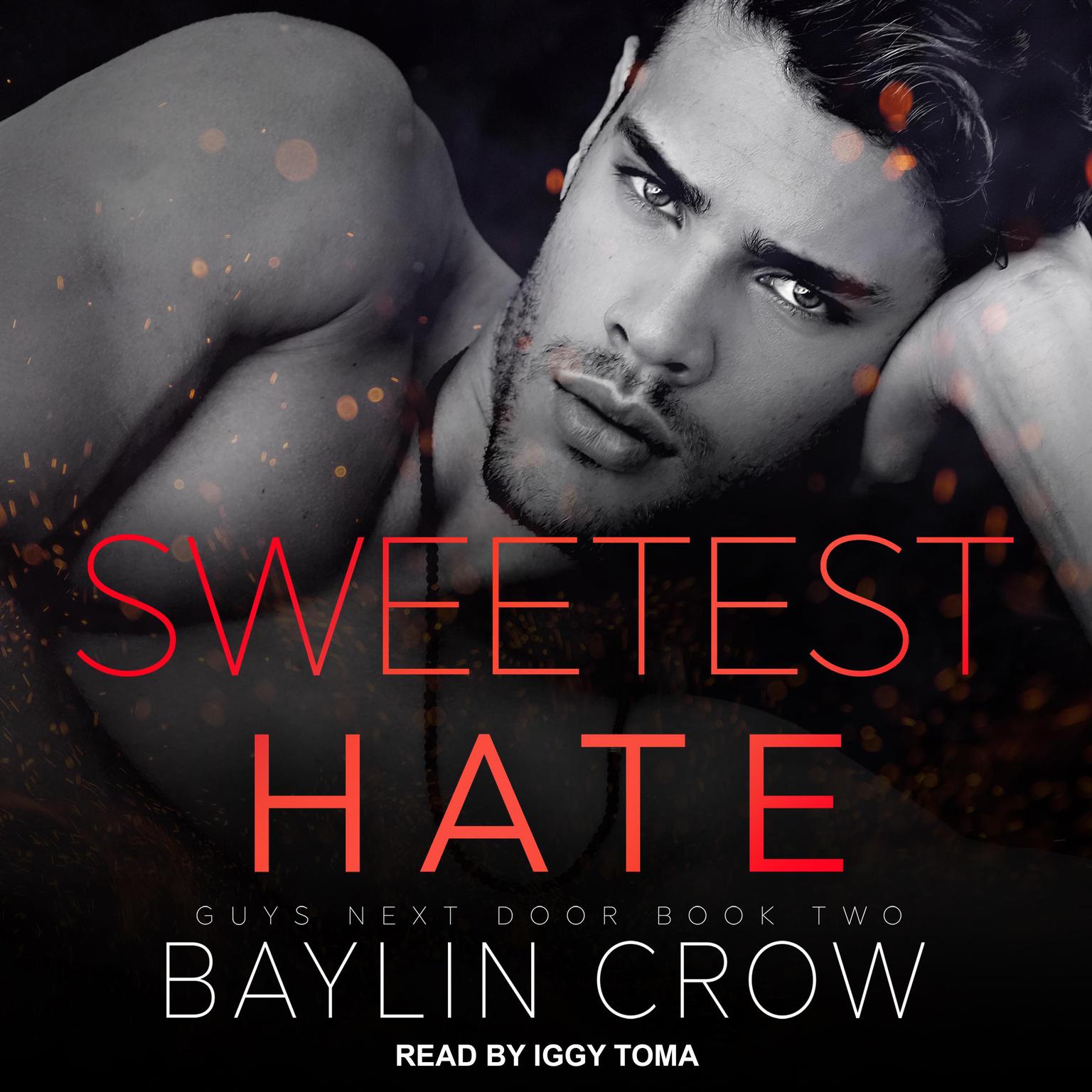 Sweetest Hate Audiobook, by Baylin Crow