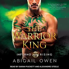 The Warrior King Audiobook, by Abigail Owen