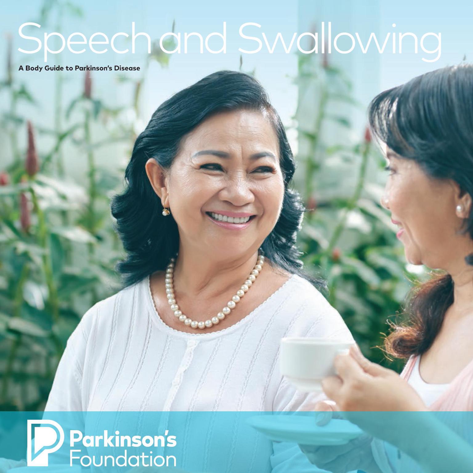 Speech and Swallowing: A Body Guide to Parkinsons Disease Audiobook, by Parkinsons Foundation