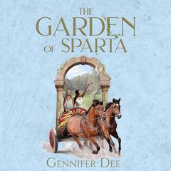 The Garden of Sparta Audiobook, by Gennifer Dee