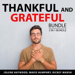 Thankful and Grateful Bundle Audiobook, by Jolene Haywood