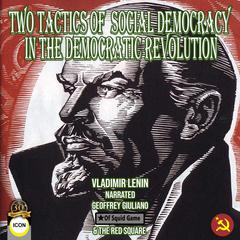 Two Tactics of Social-Democracy Audiobook, by Vladimir Lenin