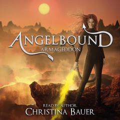 Armageddon Audiobook, by Christina Bauer