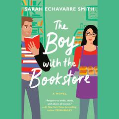 The Boy with the Bookstore Audiobook, by Sarah Echavarre Smith