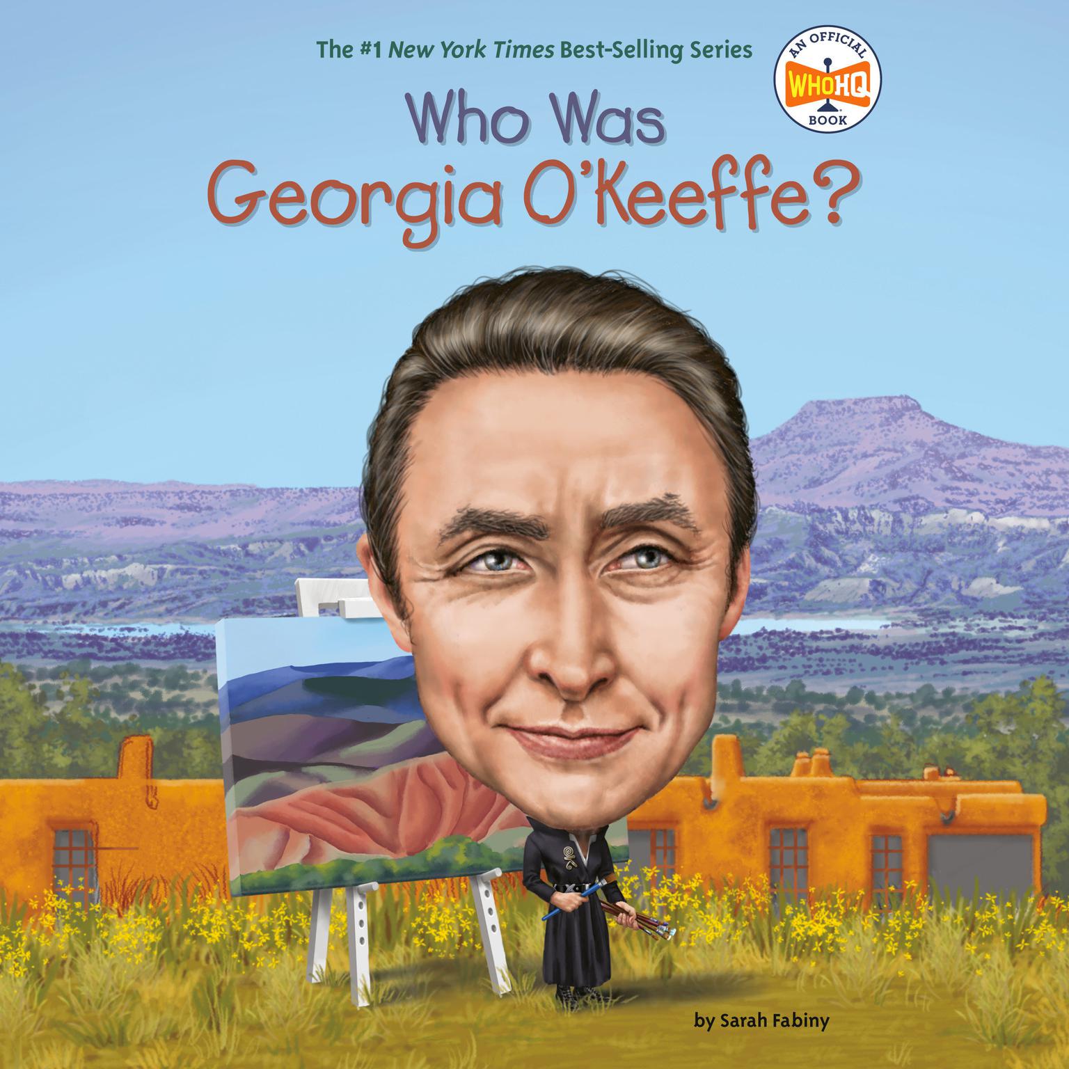 Who Was Georgia OKeeffe? Audiobook, by Sarah Fabiny