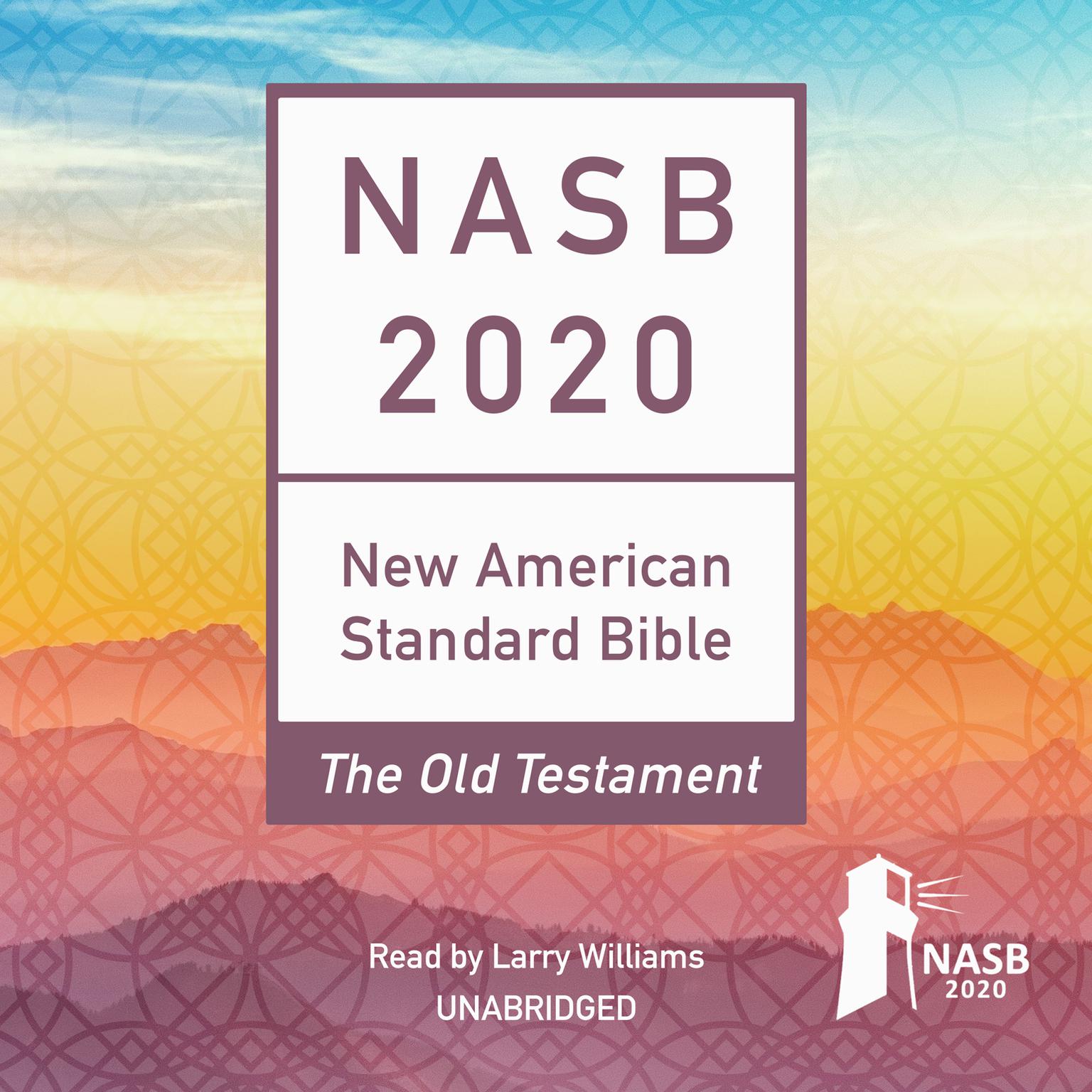 The NASB 2020 Old Testament Audio Bible Audiobook, by Larry Williams