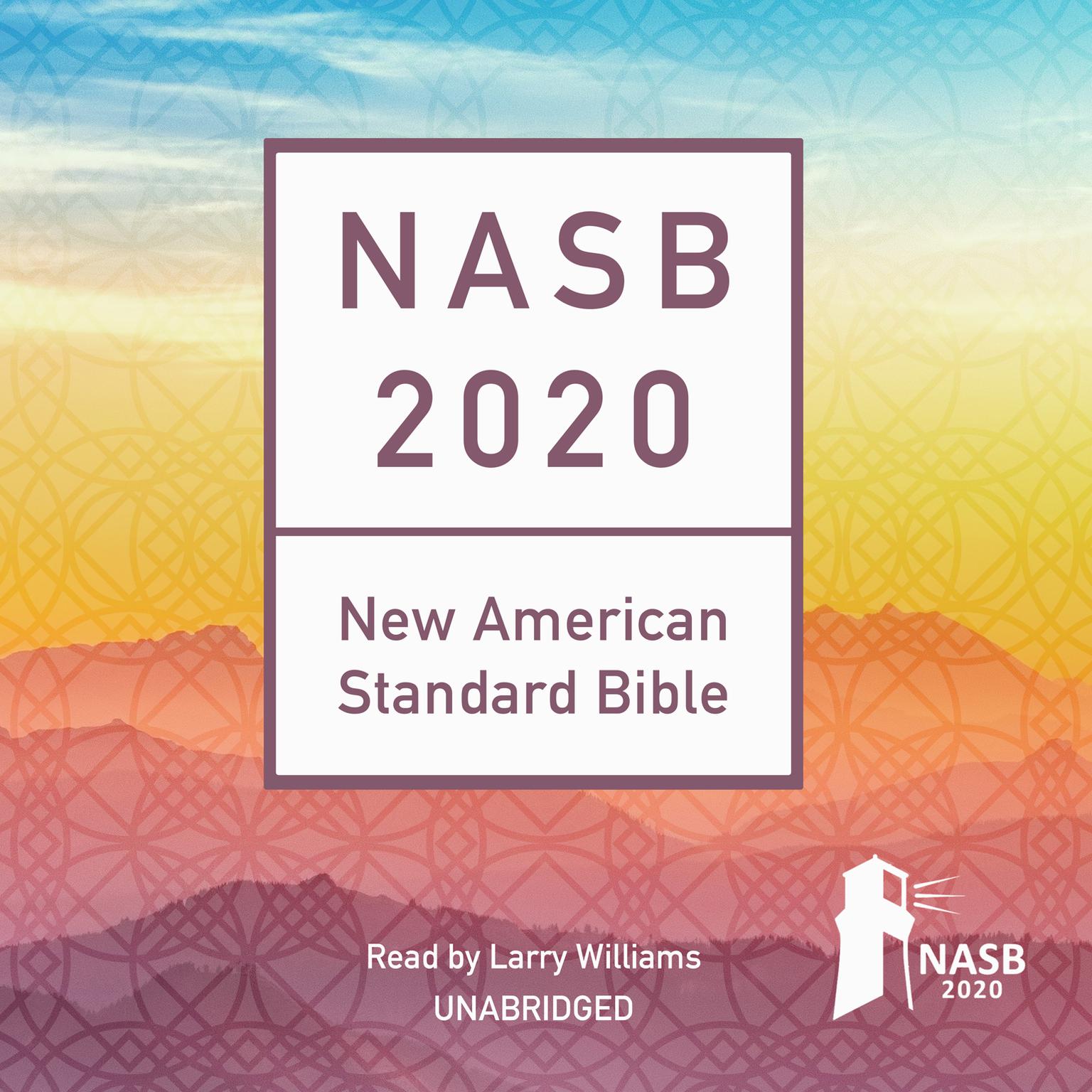 The NASB 2020 Audio Bible Audiobook, by Larry Williams