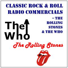 Classic Rock & Rock Radio Commercials - The Rolling Stones & The Who Audiobook, by The Rolling Stones