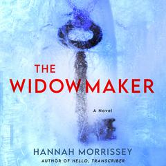 The Widowmaker: A Black Harbor Novel Audiobook, by Hannah Morrissey