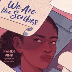 We Are the Scribes Audiobook, by Randi Pink