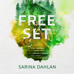 Freeset: A Novel Audiobook, by Sarina Dahlan