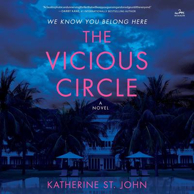 The Vicious Circle: A Novel Audiobook, by Katherine St. John