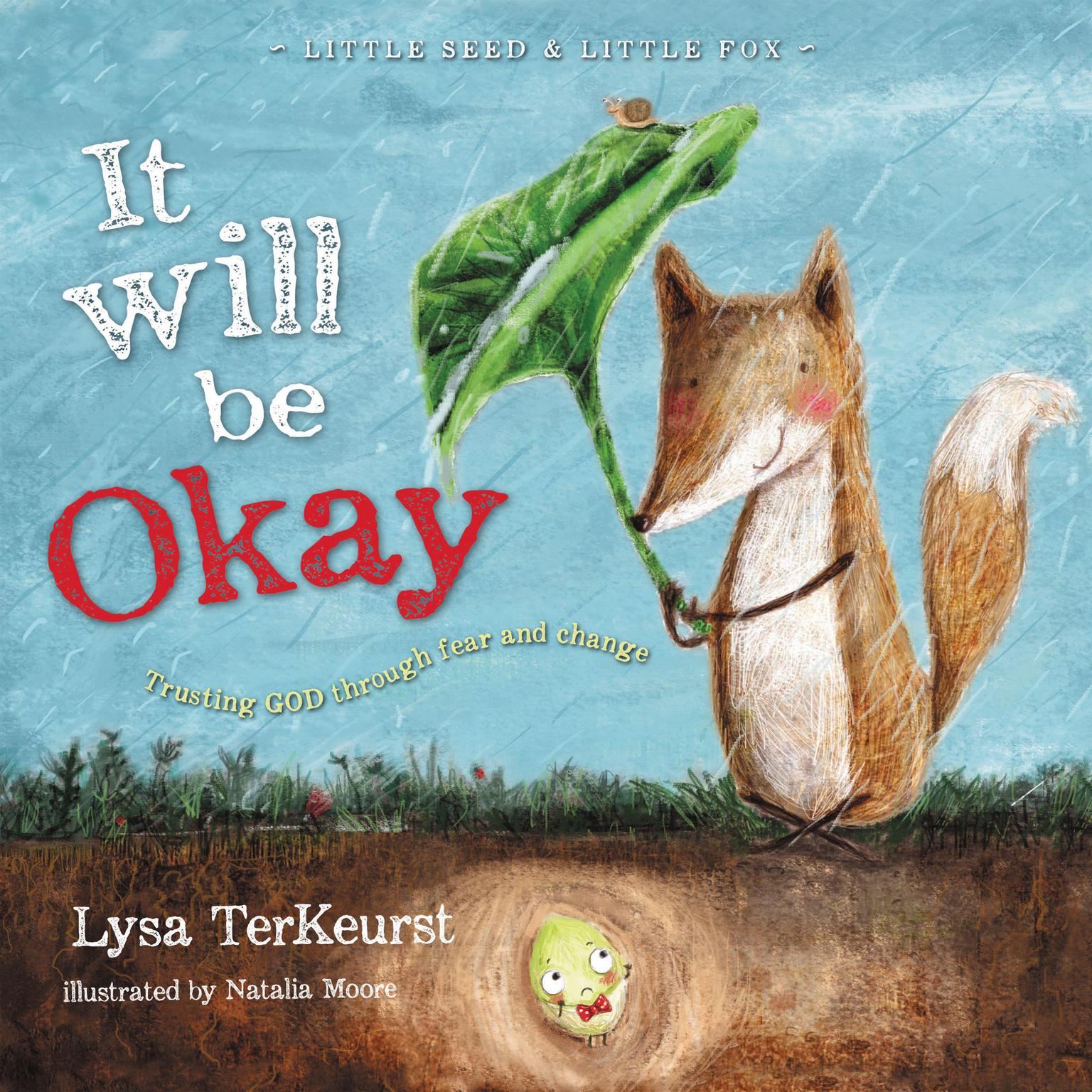 It Will be Okay: Trusting God Through Fear and Change Audiobook, by Lysa TerKeurst
