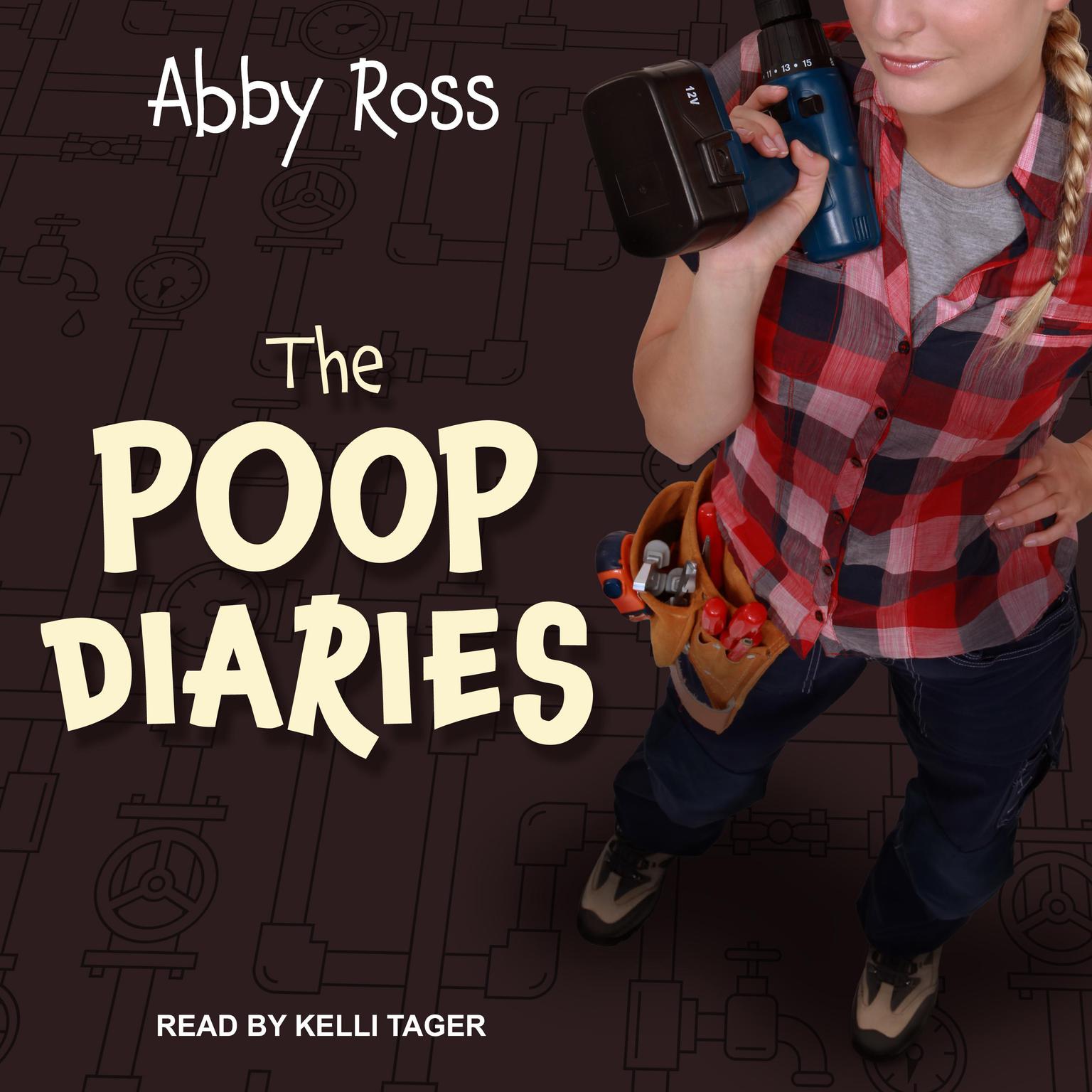The Poop Diaries Audiobook, by Abby Ross
