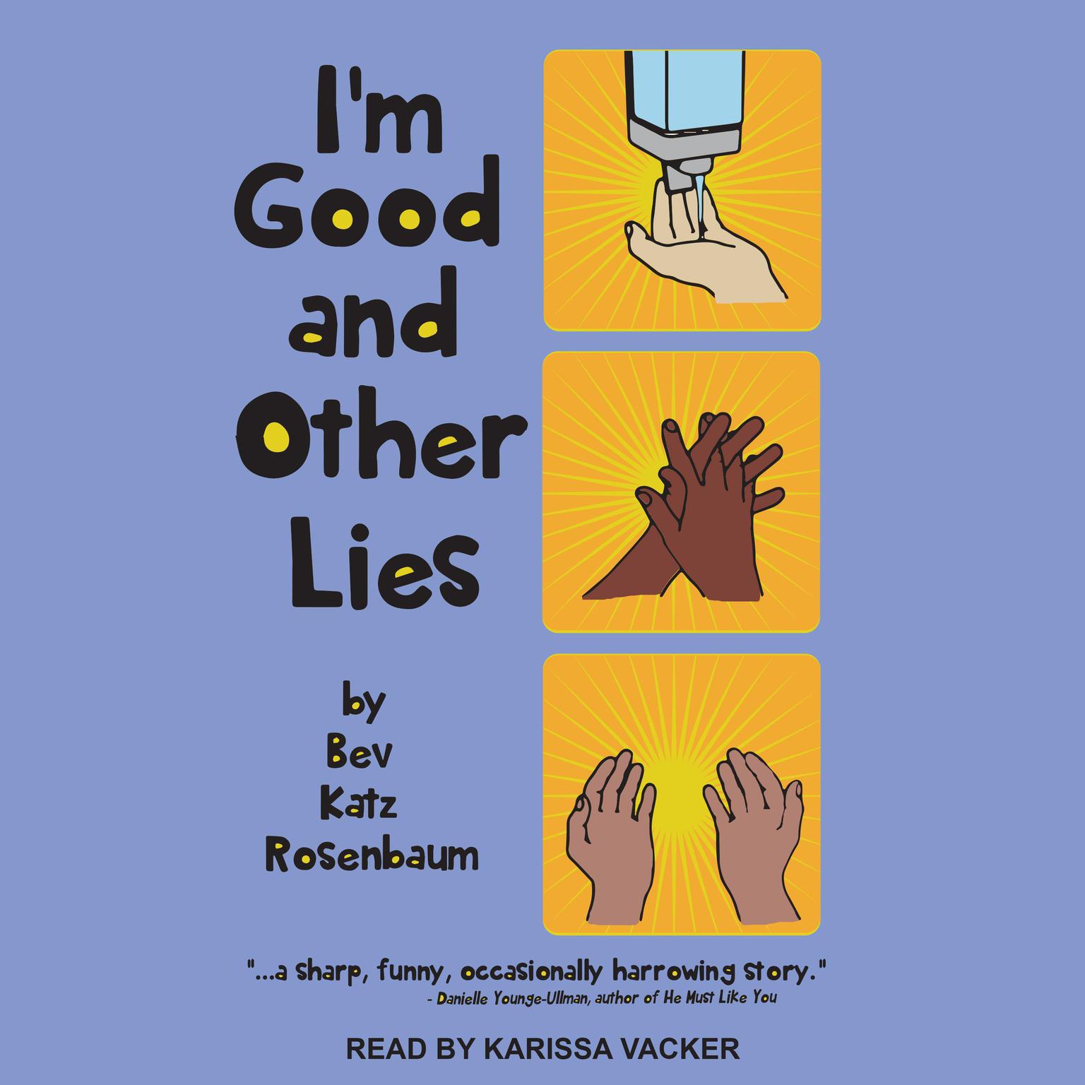 Im Good and Other Lies Audiobook, by Bev Katz Rosenbaum