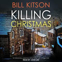 Killing Christmas Audiobook, by Bill Kitson