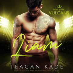 Liam Audiobook, by Teagan Kade