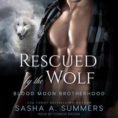 Rescued by the Wolf Audiobook, by Sasha Summers
