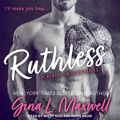 Ruthless Audiobook, by Gina L. Maxwell