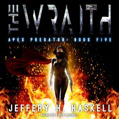 The Wraith: Apex Predator Audiobook, by Jeffery H. Haskell