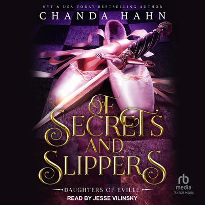 Of Secrets and Slippers Audiobook, by 