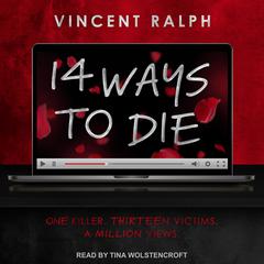 14 Ways to Die Audiobook, by Vincent Ralph