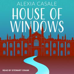House of Windows Audiobook, by Alexia Casale