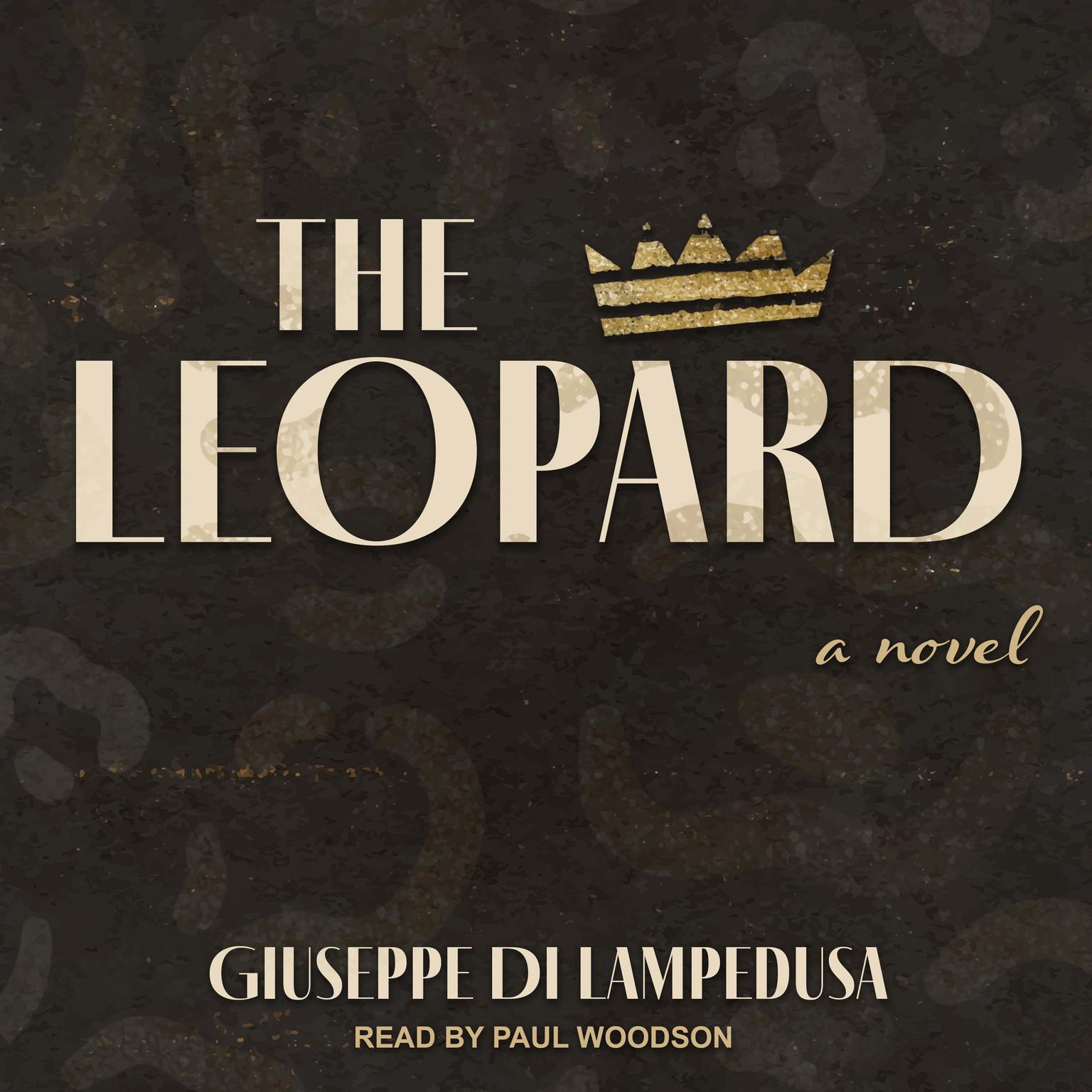 The Leopard: A Novel Audiobook, by Giuseppe Di Lampedusa