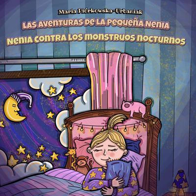 Las aventuras de la pequeña Nenia - Nenia contra los monstruos nocturnos Audiobook, by Maria Piórkowska - Urbaniak