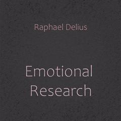 Emotional Research Audiobook, by Raphael Delius