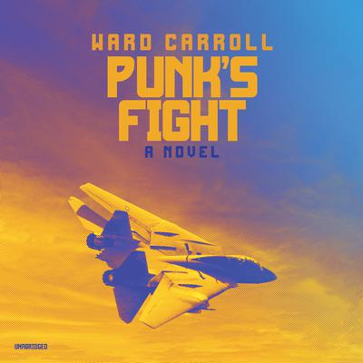 Punk’s Fight Audiobook, by Ward Carroll