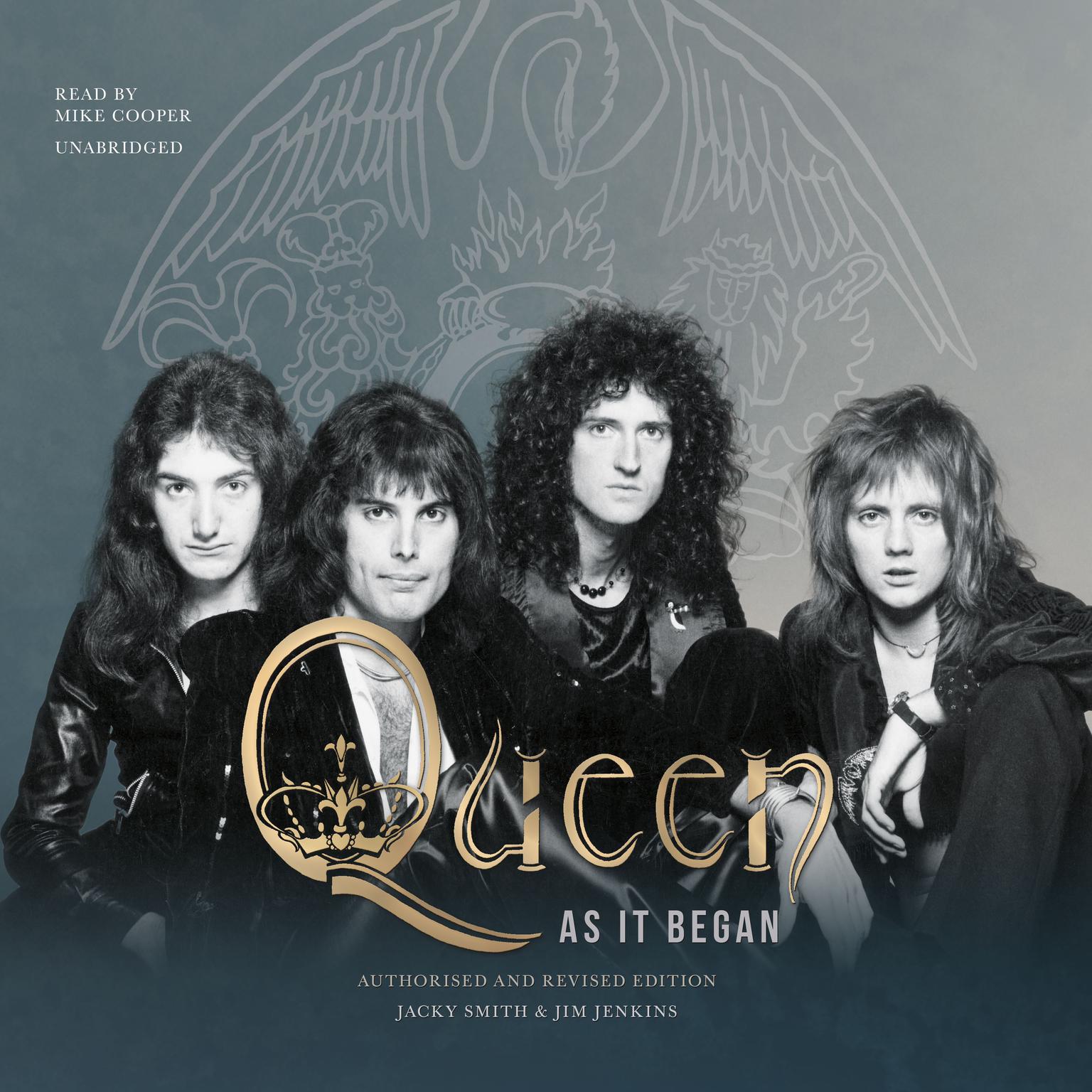 Queen: As It Began: Authorized and Revised Edition Audiobook, by Jacky Smith