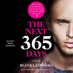 The Next 365 Days: A Novel Audiobook, by Blanka Lipinska