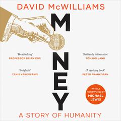 Money: A Story of Humanity Audiobook, by David McWilliams