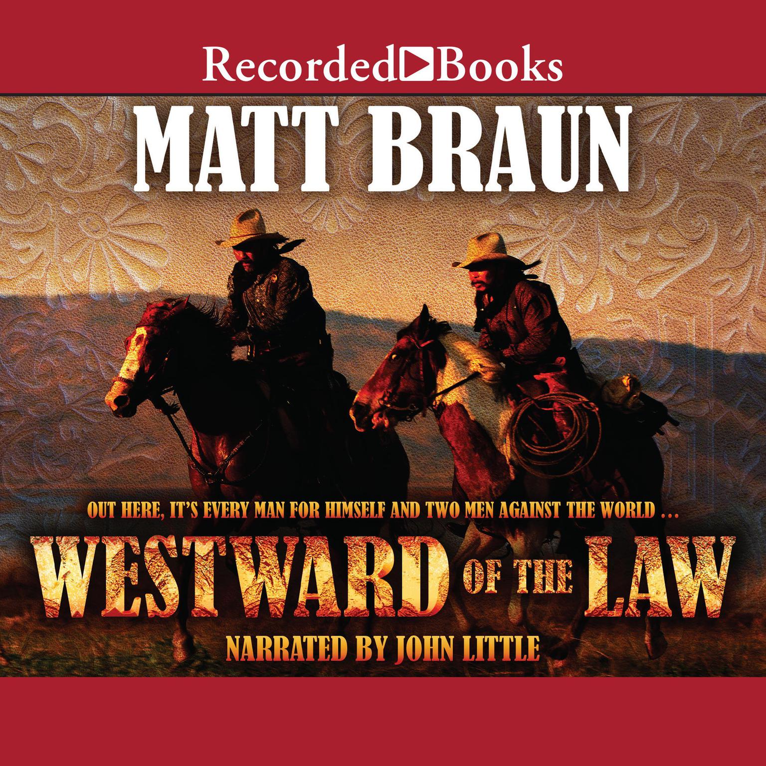 Westward of the Law Audiobook, by Matt Braun