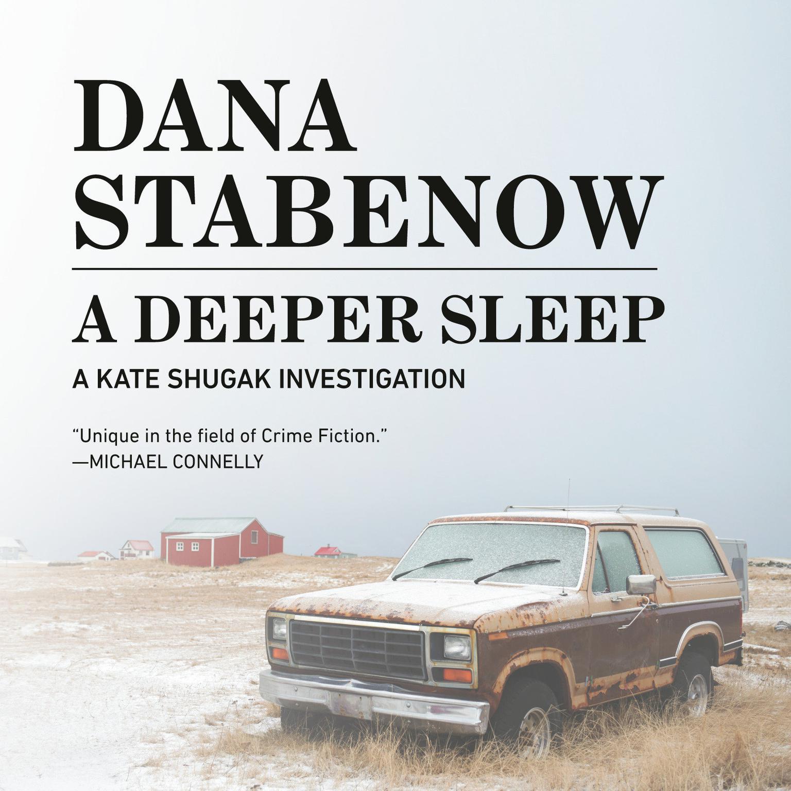 A Deeper Sleep: A Kate Shugak Novel Audiobook, by Dana Stabenow